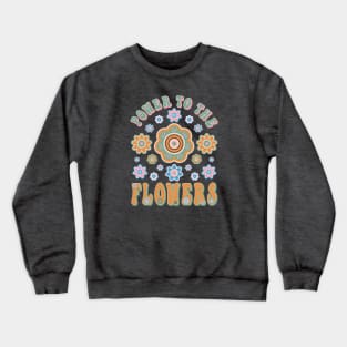 Power To The Flowers Vintage Message Crewneck Sweatshirt